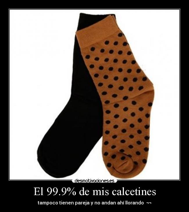 El 99.9% de mis calcetines - 
