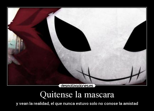 Quitense la mascara -