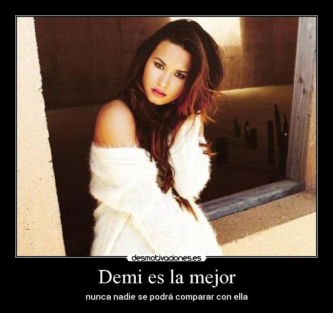 Demi es la mejor - 