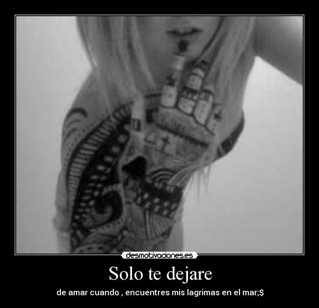 Solo te dejare - 