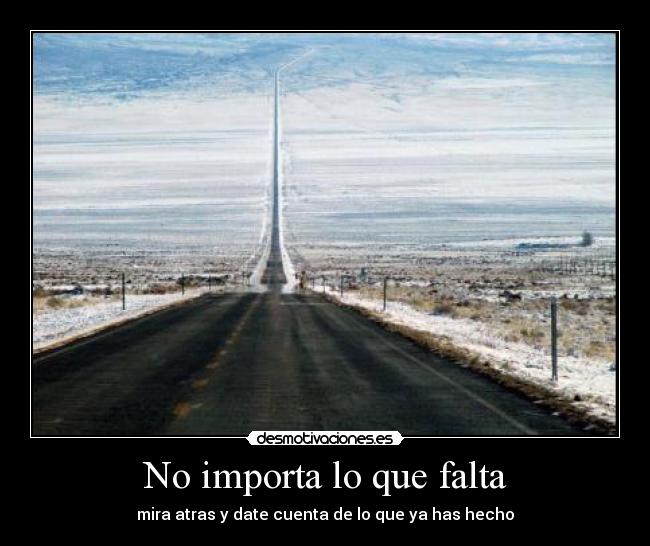 No importa lo que falta -