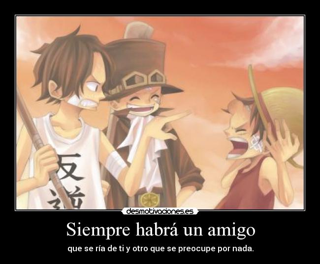 Siempre habrá un amigo -