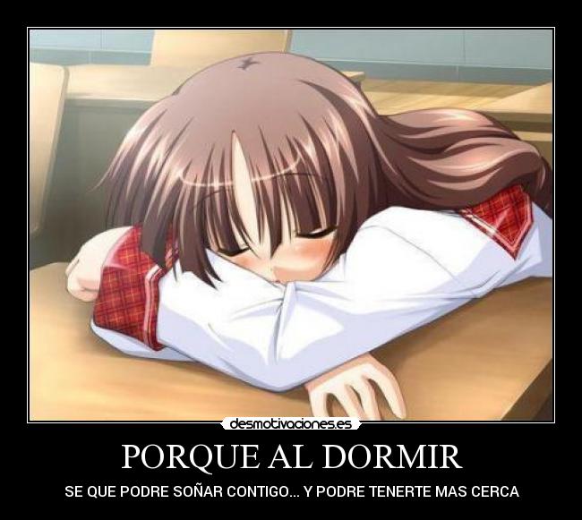 PORQUE AL DORMIR -