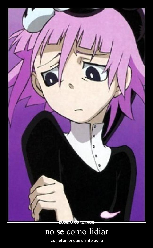 no se como lidiar - con el amor que siento por ti