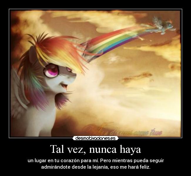 carteles prometi fabio cartel pukoso aqui esta little pony rainbow dash desmotivaciones