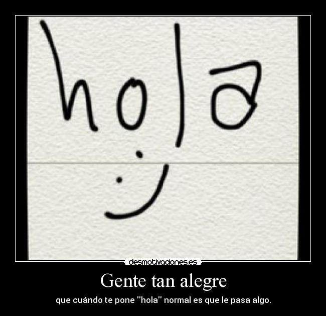 Gente tan alegre - 