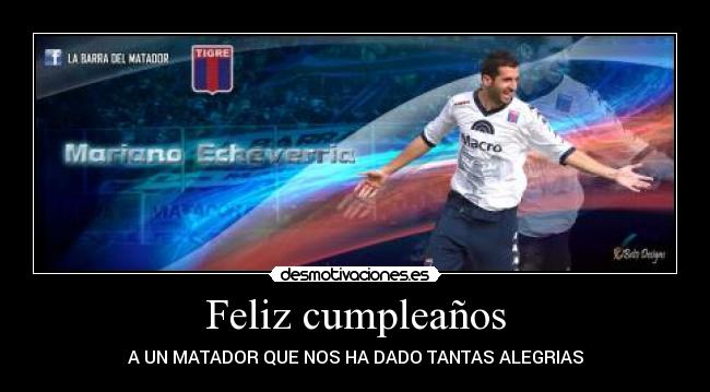 Feliz cumpleaños - A UN MATADOR QUE NOS HA DADO TANTAS ALEGRIAS