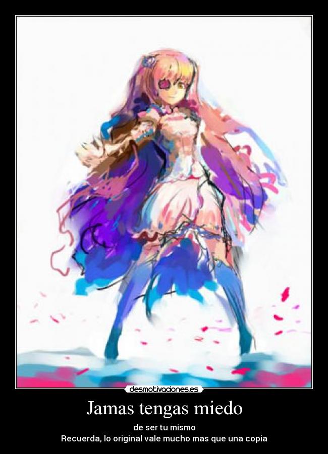 Jamas tengas miedo -