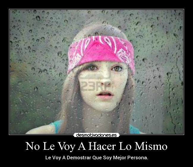 No Le Voy A Hacer Lo Mismo - 