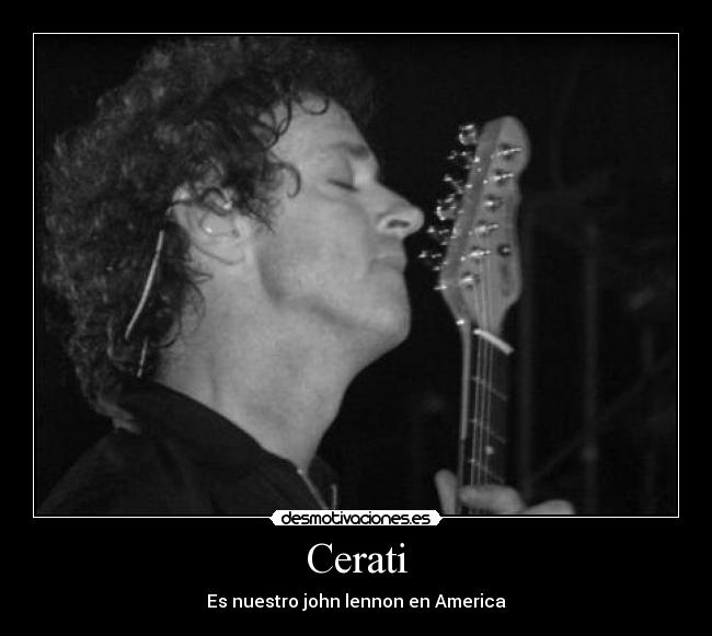 Cerati - Es nuestro john lennon en America