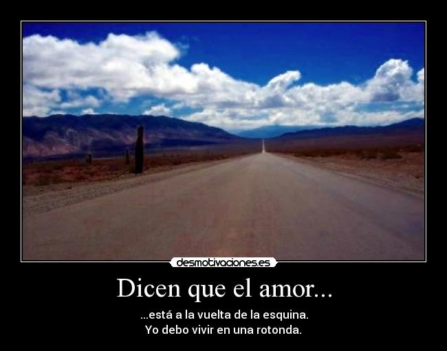 Dicen que el amor... - 