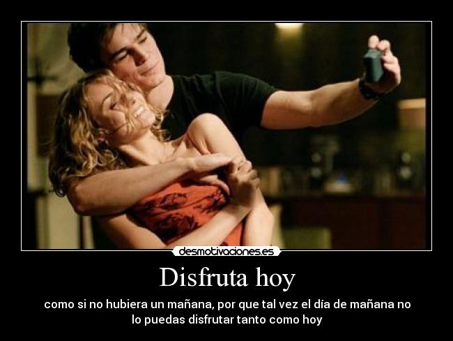 Disfruta hoy - 