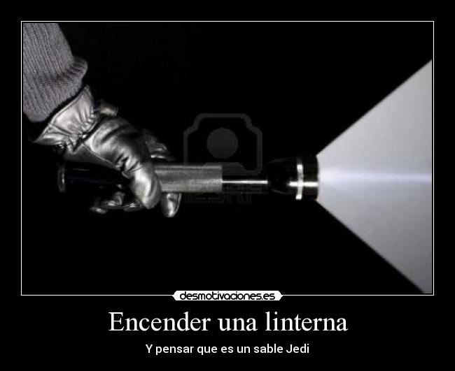 Encender una linterna -