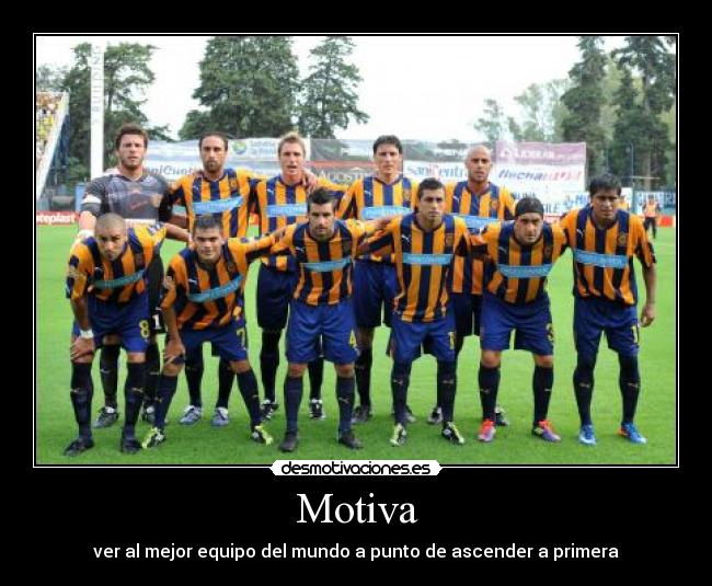 Motiva - ver al mejor equipo del mundo a punto de ascender a primera