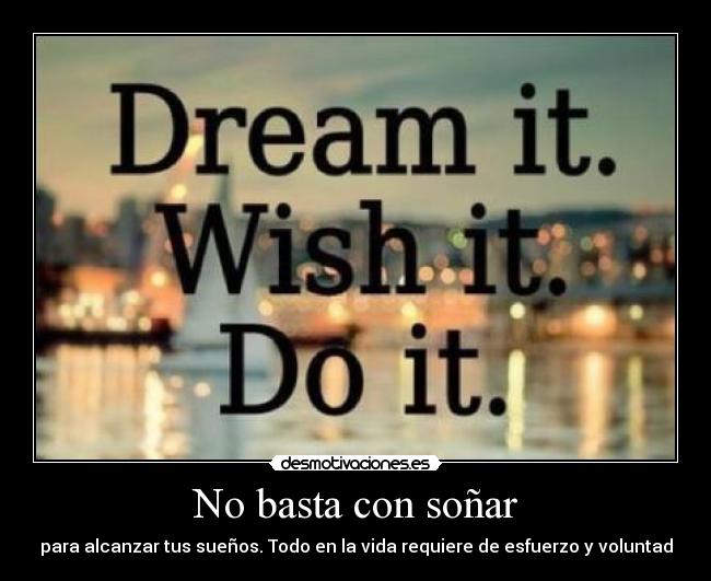 No basta con soñar - 