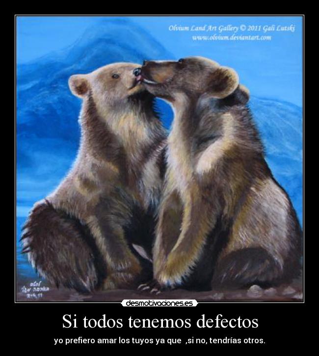 Si todos tenemos defectos -