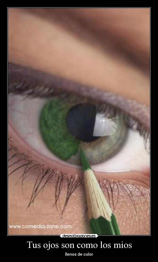 Tus ojos son como los mios -