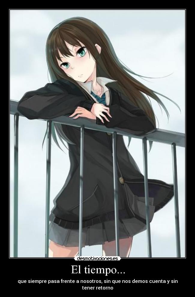 carteles tiempo pasa veces cuenta nos damos desmotivaciones