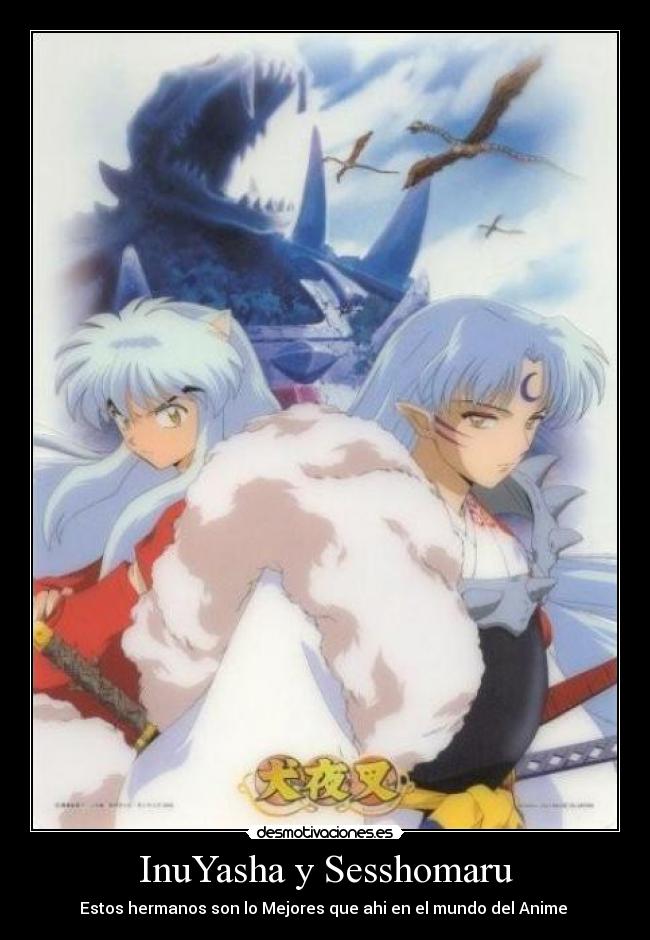 InuYasha y Sesshomaru -