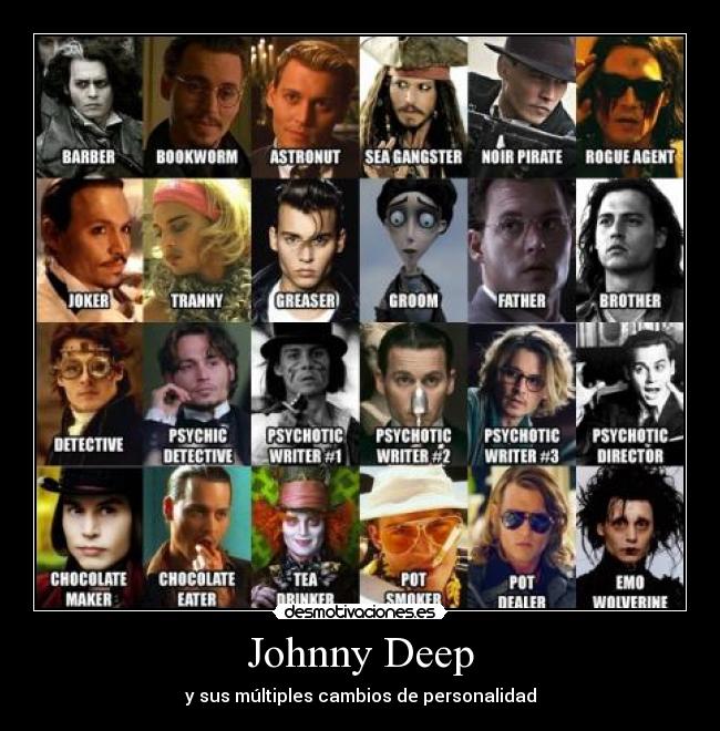 Johnny Deep - y sus múltiples cambios de personalidad