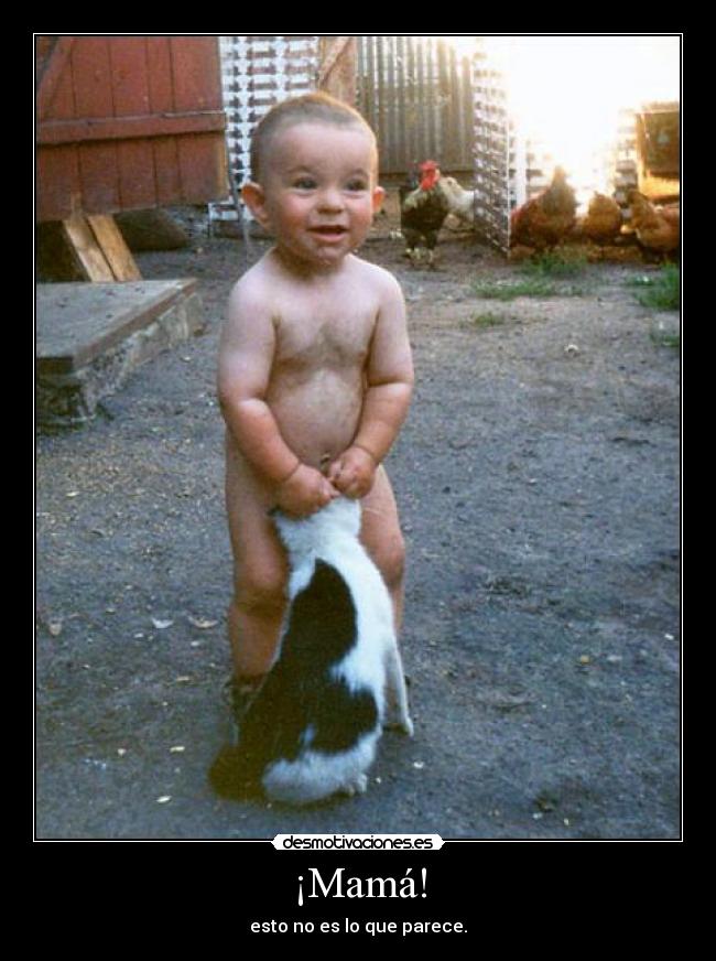 ¡Mamá! -