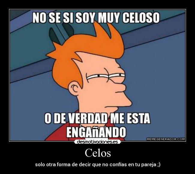 carteles celos demian desmotivaciones