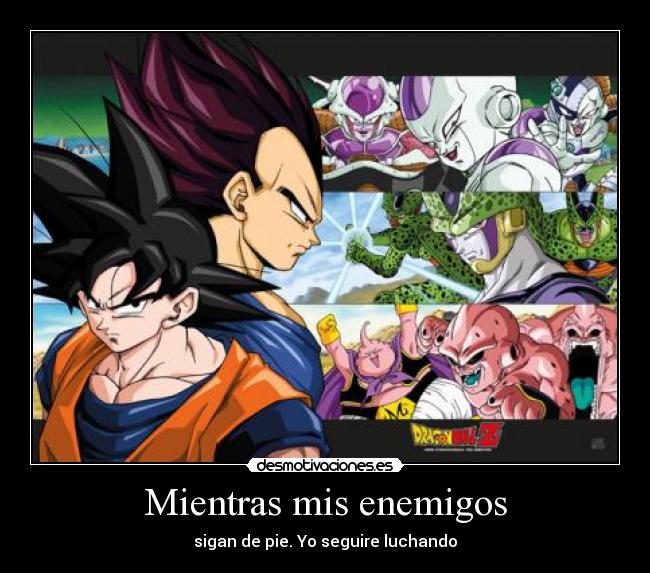carteles mientras mis enemigos desmotivaciones
