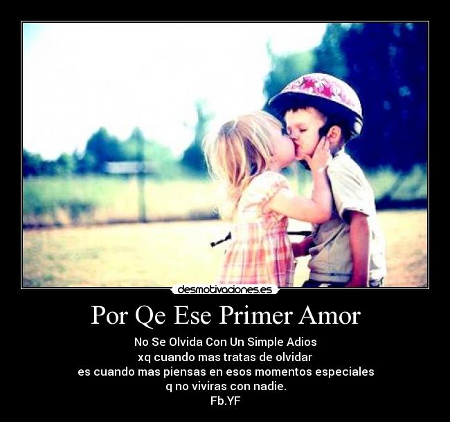 Por Qe Ese Primer Amor - 