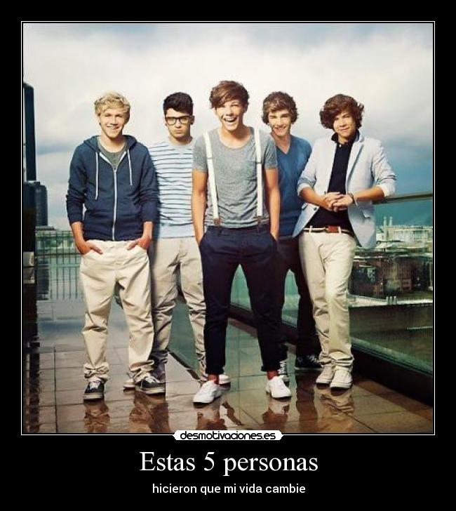 Estas 5 personas - hicieron que mi vida cambie