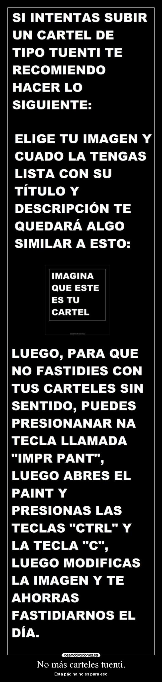 No más carteles tuenti. - 