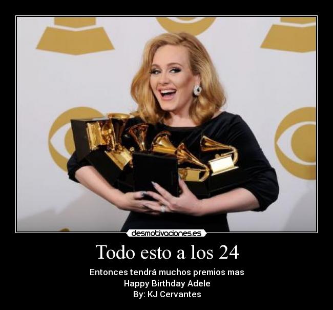 Todo esto a los 24 -