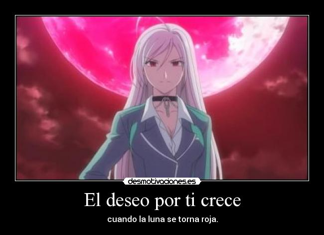 El deseo por ti crece - cuando la luna se torna roja.
