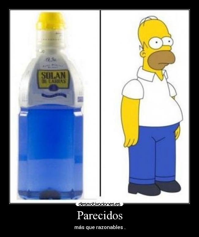 Parecidos - más que razonables .