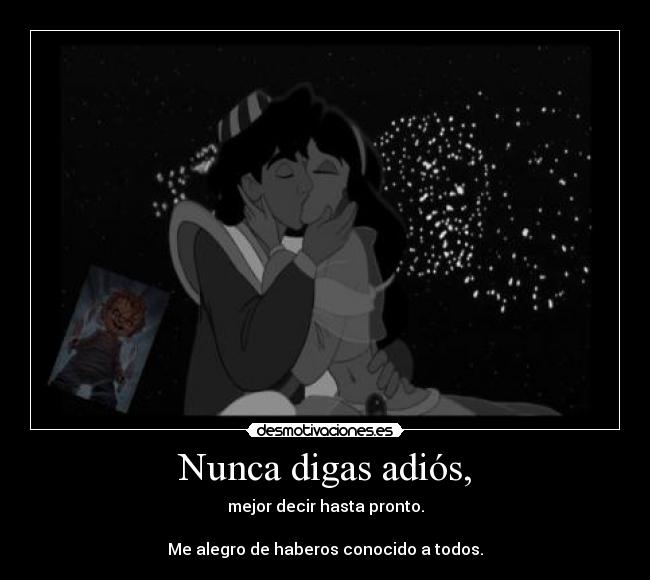 Nunca digas adiós, -