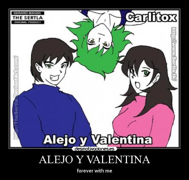 ALEJO Y VALENTINA - forever with me