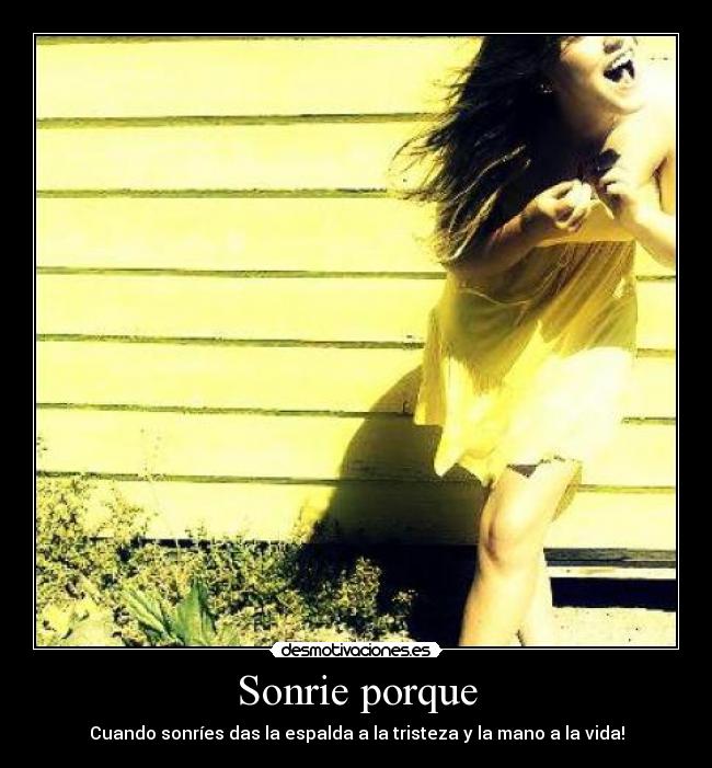 Sonrie porque -