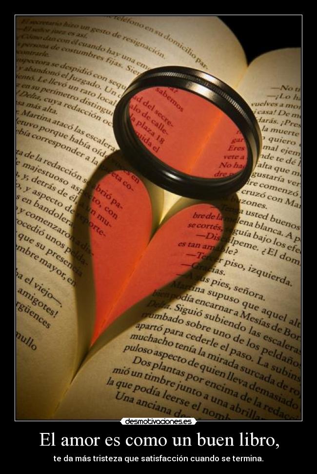 El amor es como un buen libro, - 