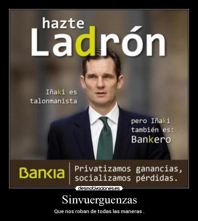 Sinvuerguenzas - Que nos roban de todas las maneras .