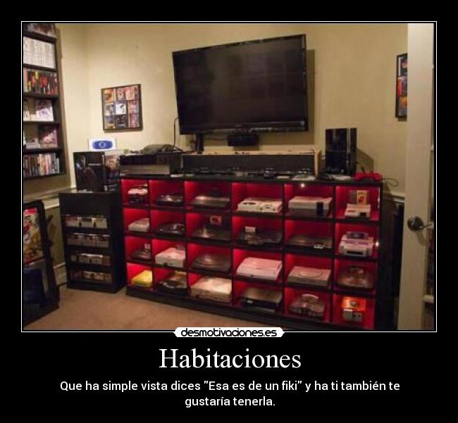 Habitaciones - Que ha simple vista dices Esa es de un fiki y ha ti también te gustaría tenerla.