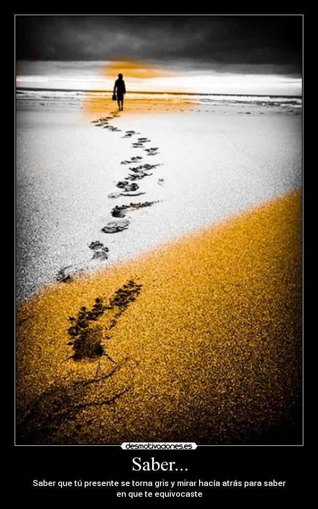carteles saber presente gris desmotivaciones