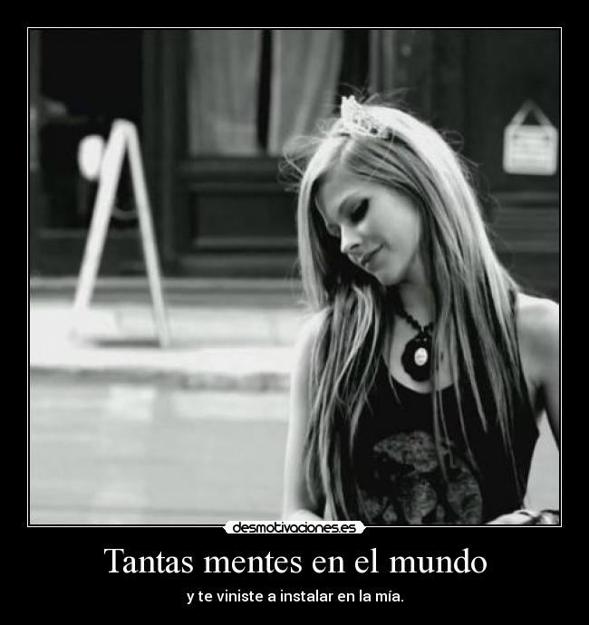 Tantas mentes en el mundo -