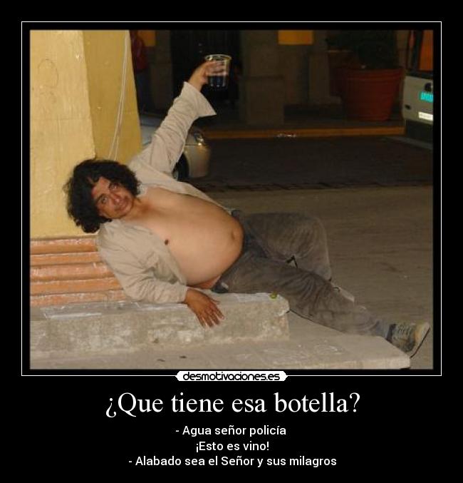 ¿Que tiene esa botella? -