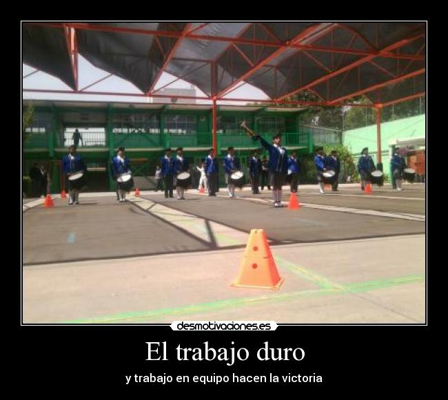 El trabajo duro - 
