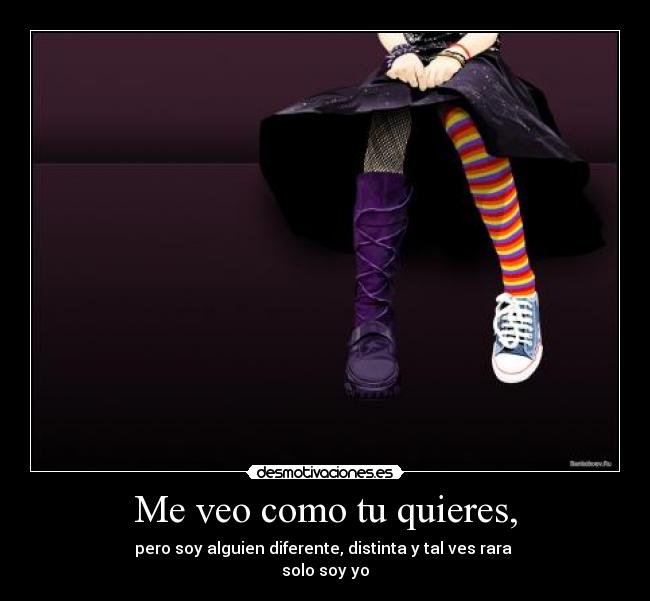 Me veo como tu quieres, - 
