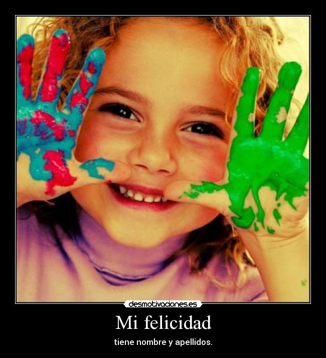 Mi felicidad - 