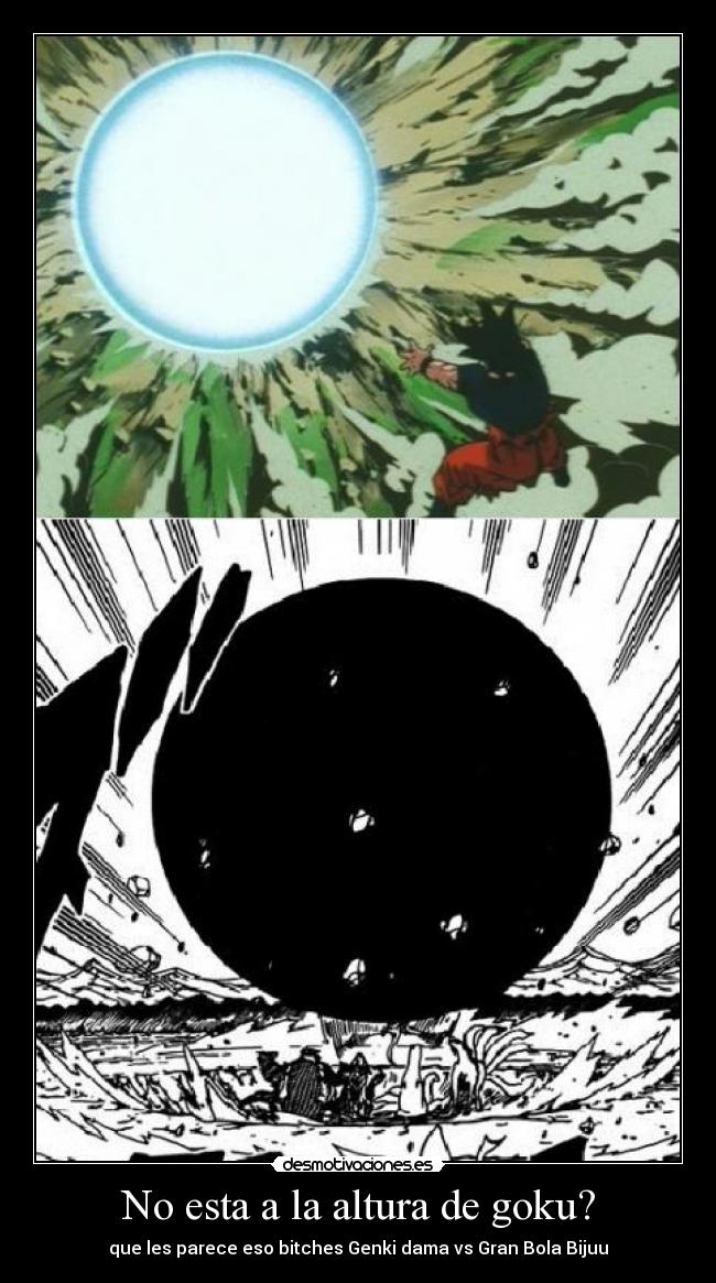 carteles genki dama bijuu dama naruto goku kyubii gobi nibi sanbi desmotivaciones