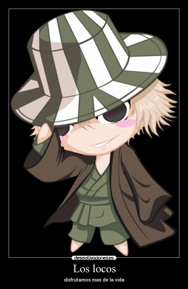 Los locos - disfrutamos mas de la vida