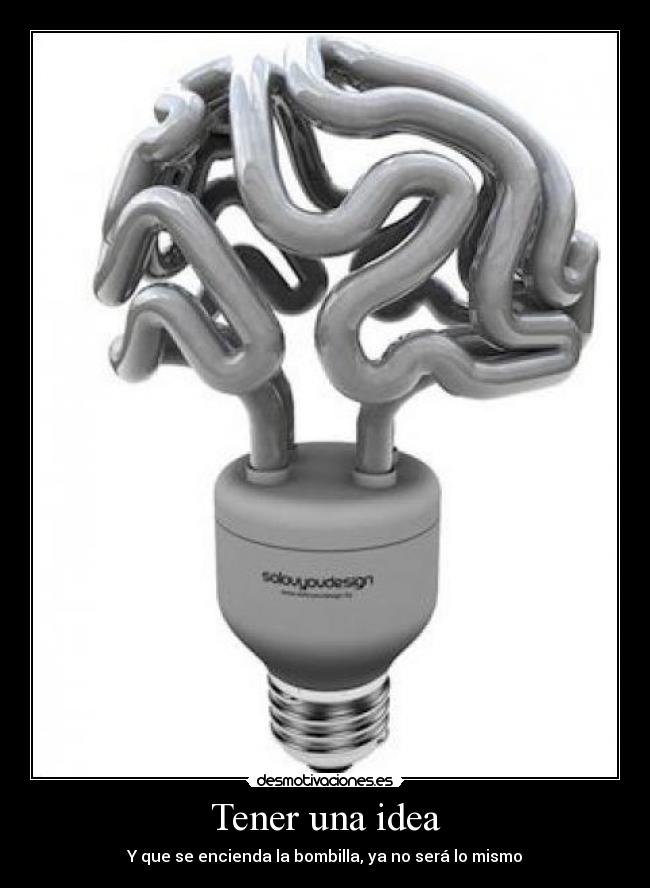 carteles idea bombilla rara blablalbablabalbala desmotivaciones