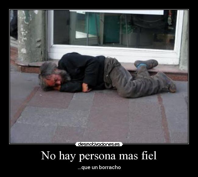 No hay persona mas fiel -