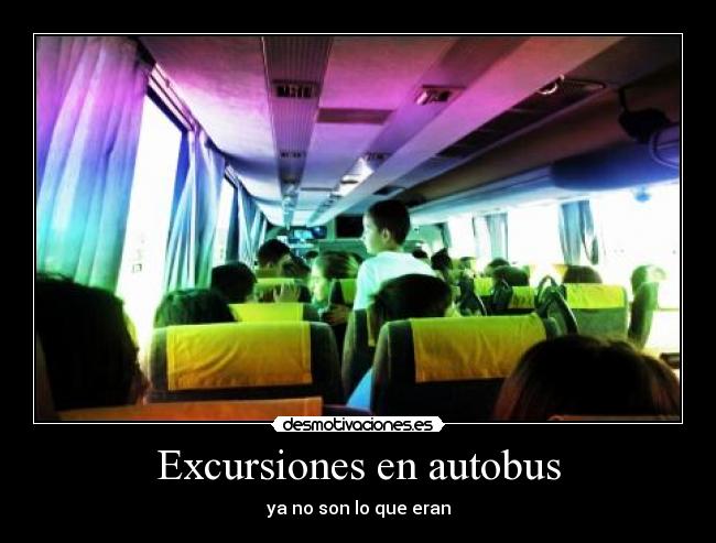 Excursiones en autobus - ya no son lo que eran